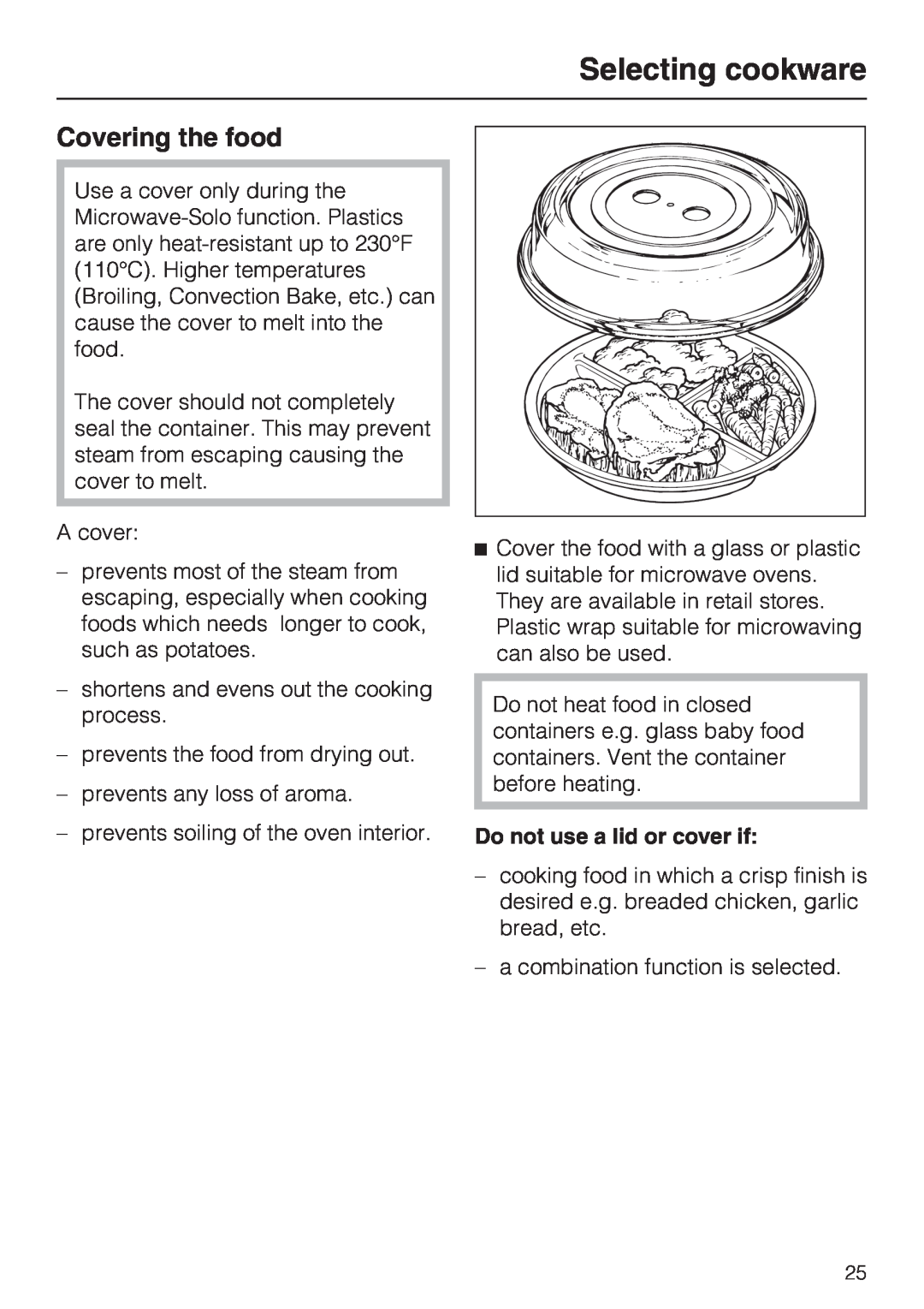 Miele H4080BM installation instructions Covering the food, Do not use a lid or cover if, Selecting cookware 