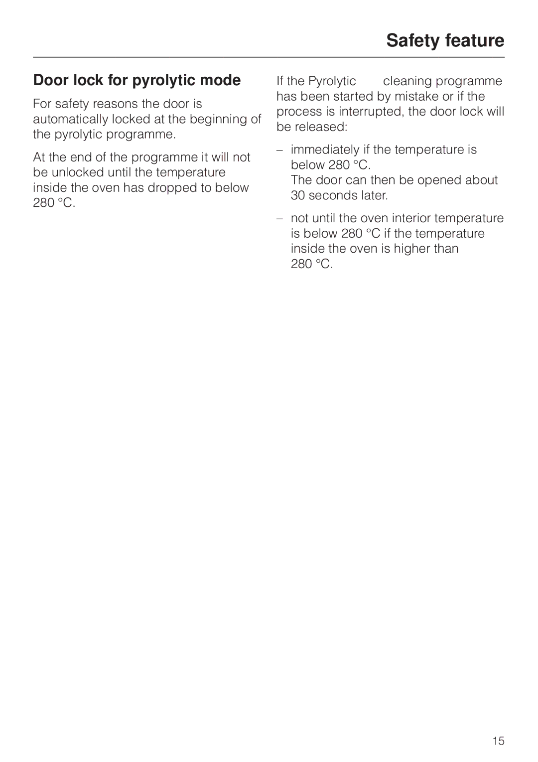 Miele H 4170, H4270 operating instructions Safety feature, Door lock for pyrolytic mode 