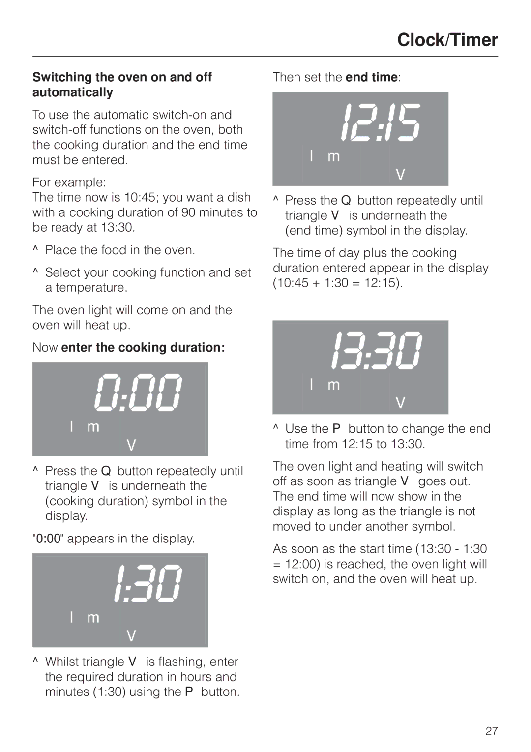 Miele H 4170, H4270 operating instructions Switching the oven on and off automatically, Now enter the cooking duration 