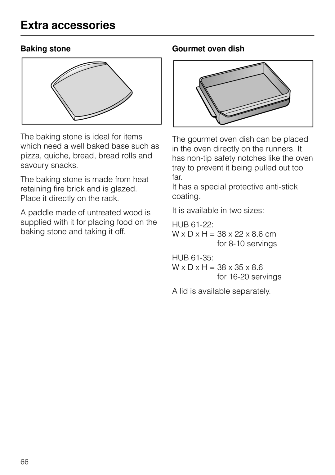 Miele H4270, H 4170 operating instructions Baking stone Gourmet oven dish 