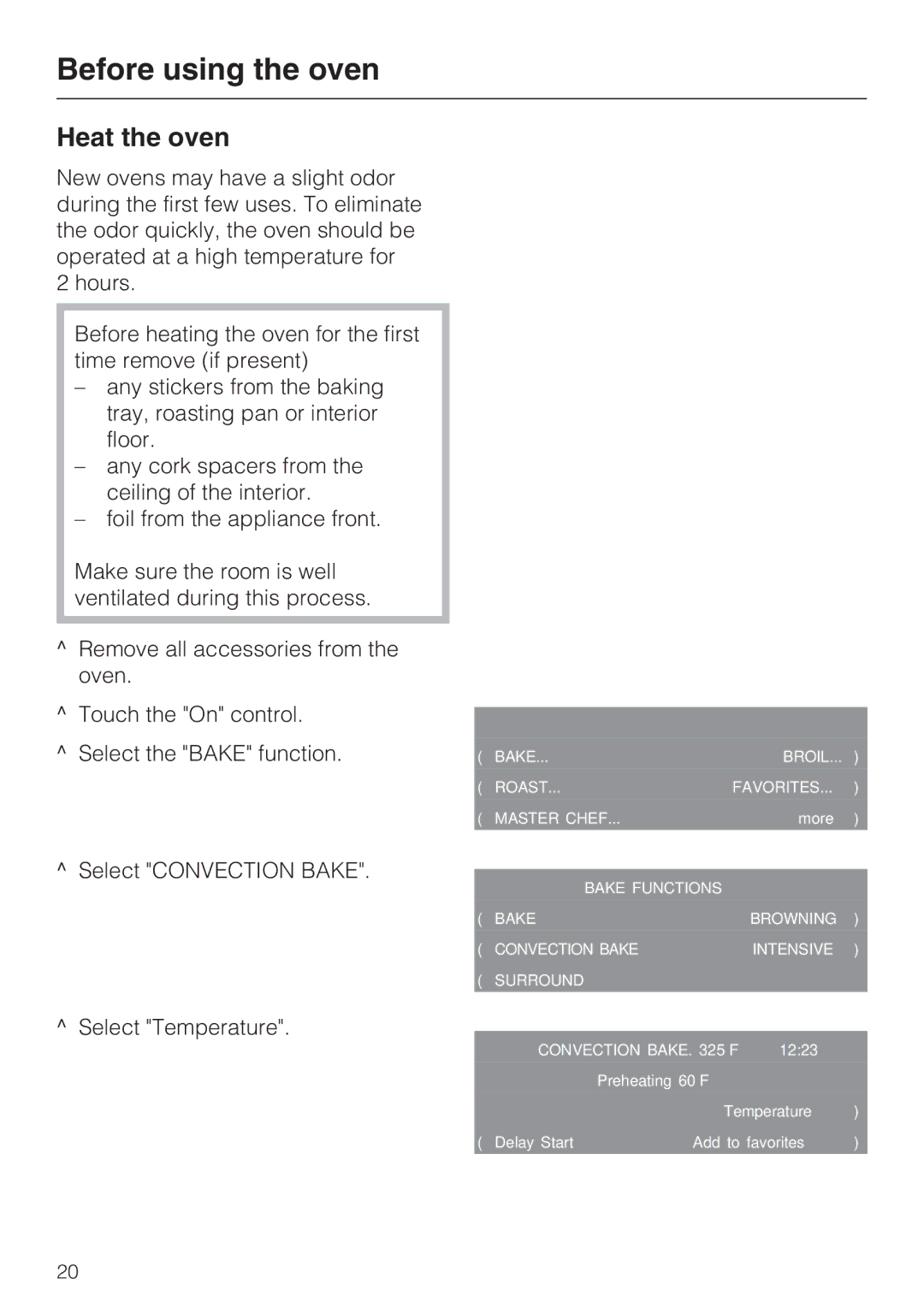 Miele H4680B installation instructions Before using the oven, Heat the oven 