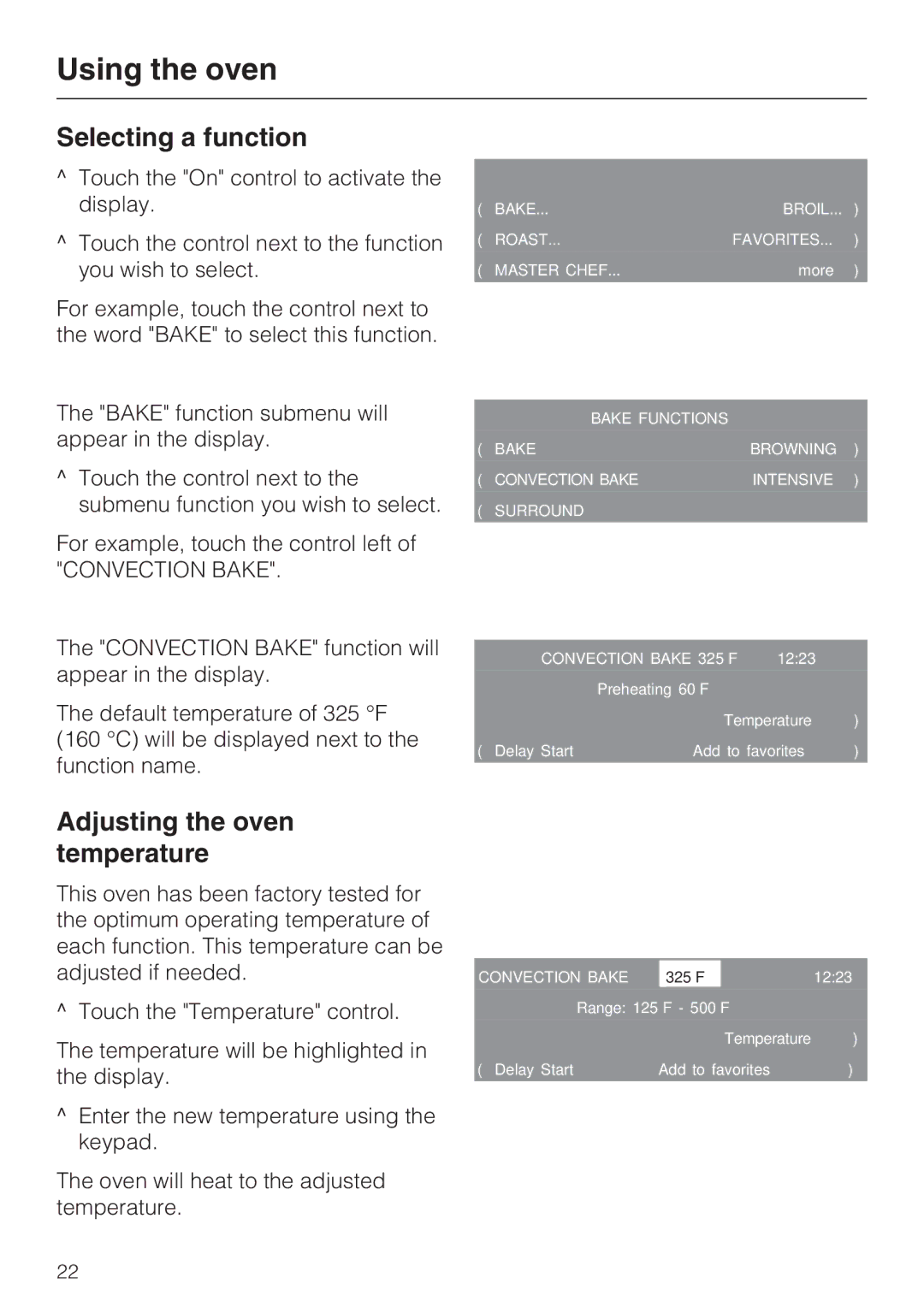 Miele H4680B installation instructions Using the oven, Selecting a function, Adjusting the oven temperature 