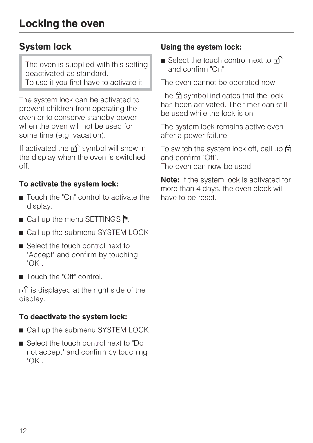 Miele H4682B, H 4688 B Locking the oven, System lock, To activate the system lock, To deactivate the system lock 