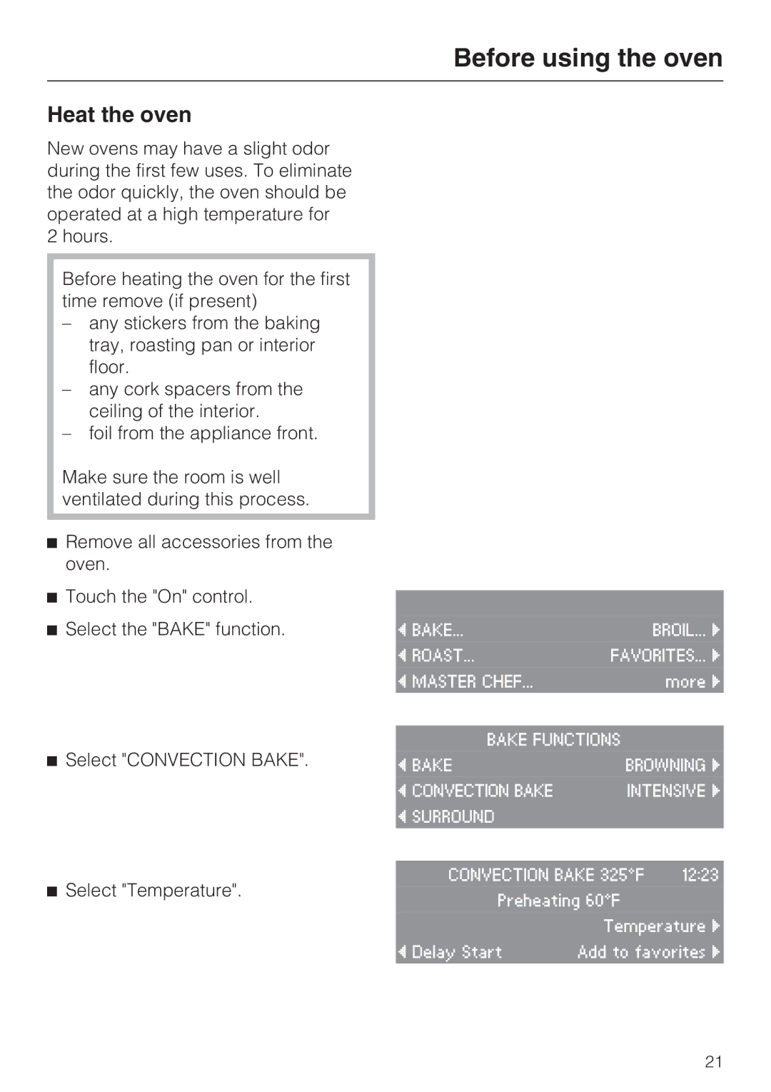 Miele H 4688 B, H4682B installation instructions Before using the oven, Heat the oven 