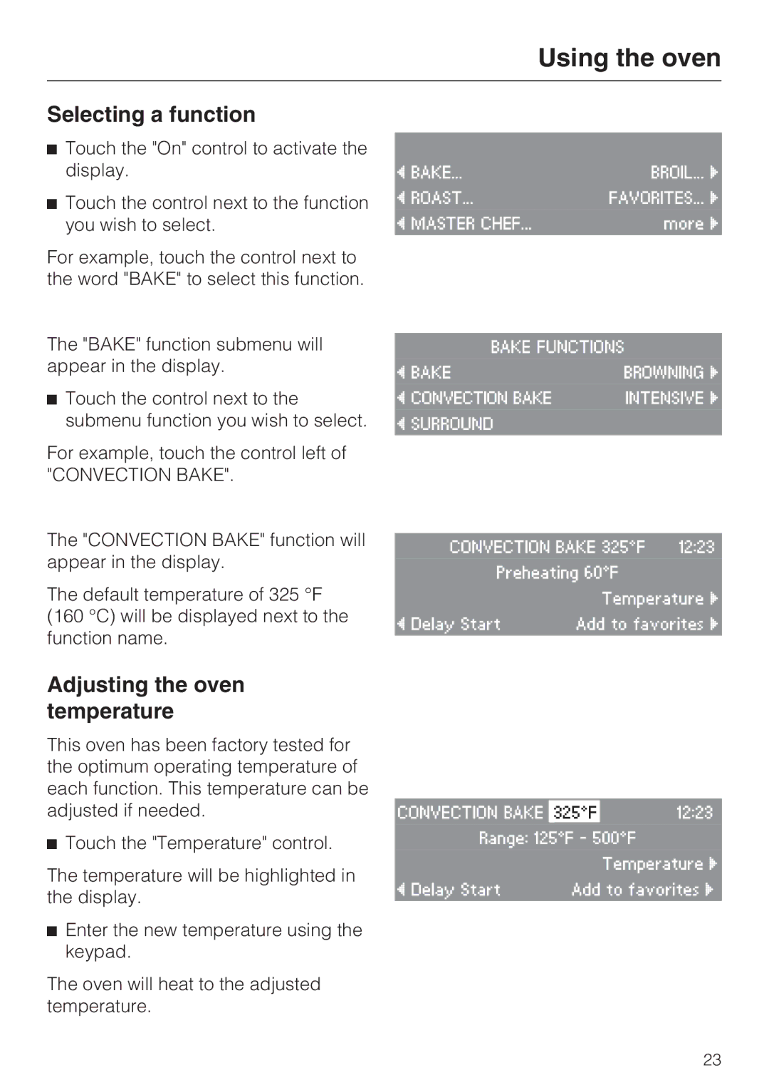 Miele H 4688 B, H4682B installation instructions Using the oven, Selecting a function, Adjusting the oven temperature 