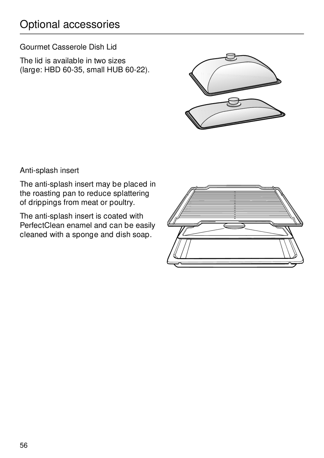 Miele H4742BP installation instructions Gourmet Casserole Dish Lid, Anti-splash insert 