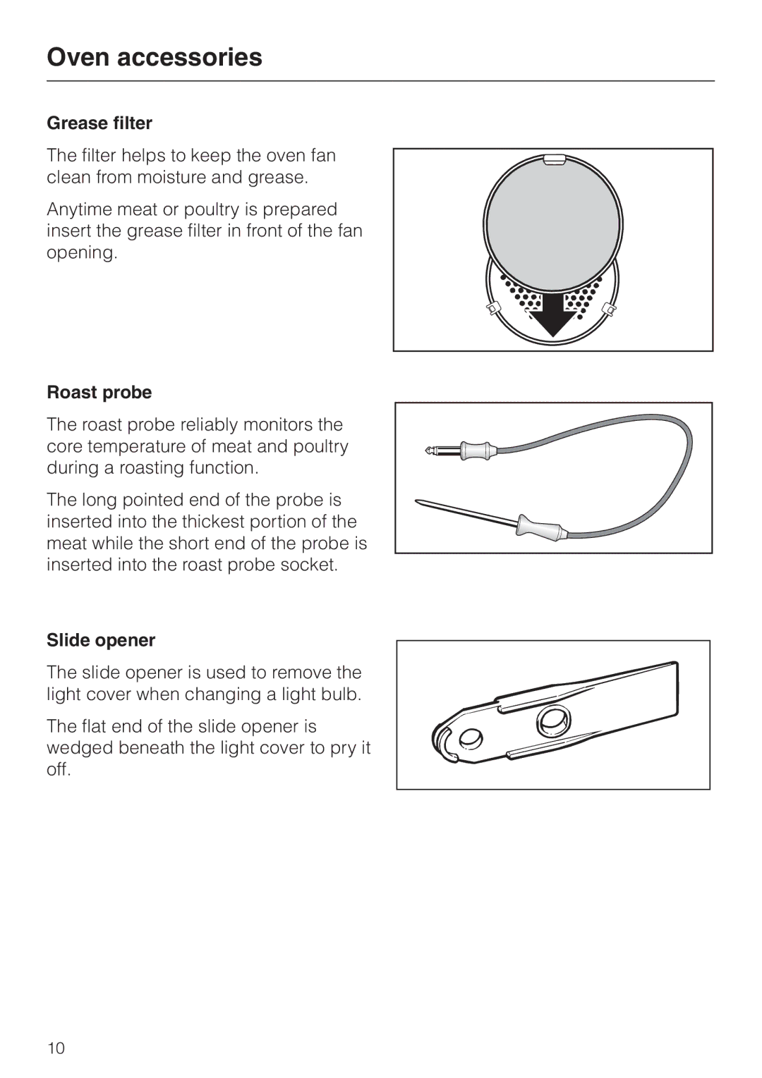 Miele H4780B installation instructions Grease filter, Roast probe, Slide opener 