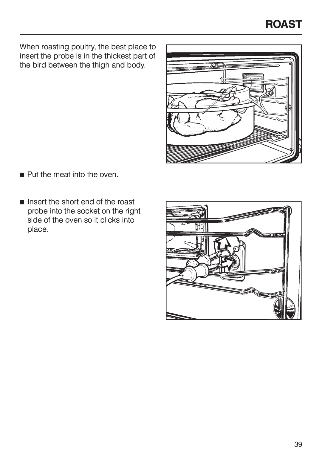Miele H4780B installation instructions Roast, Put the meat into the oven 