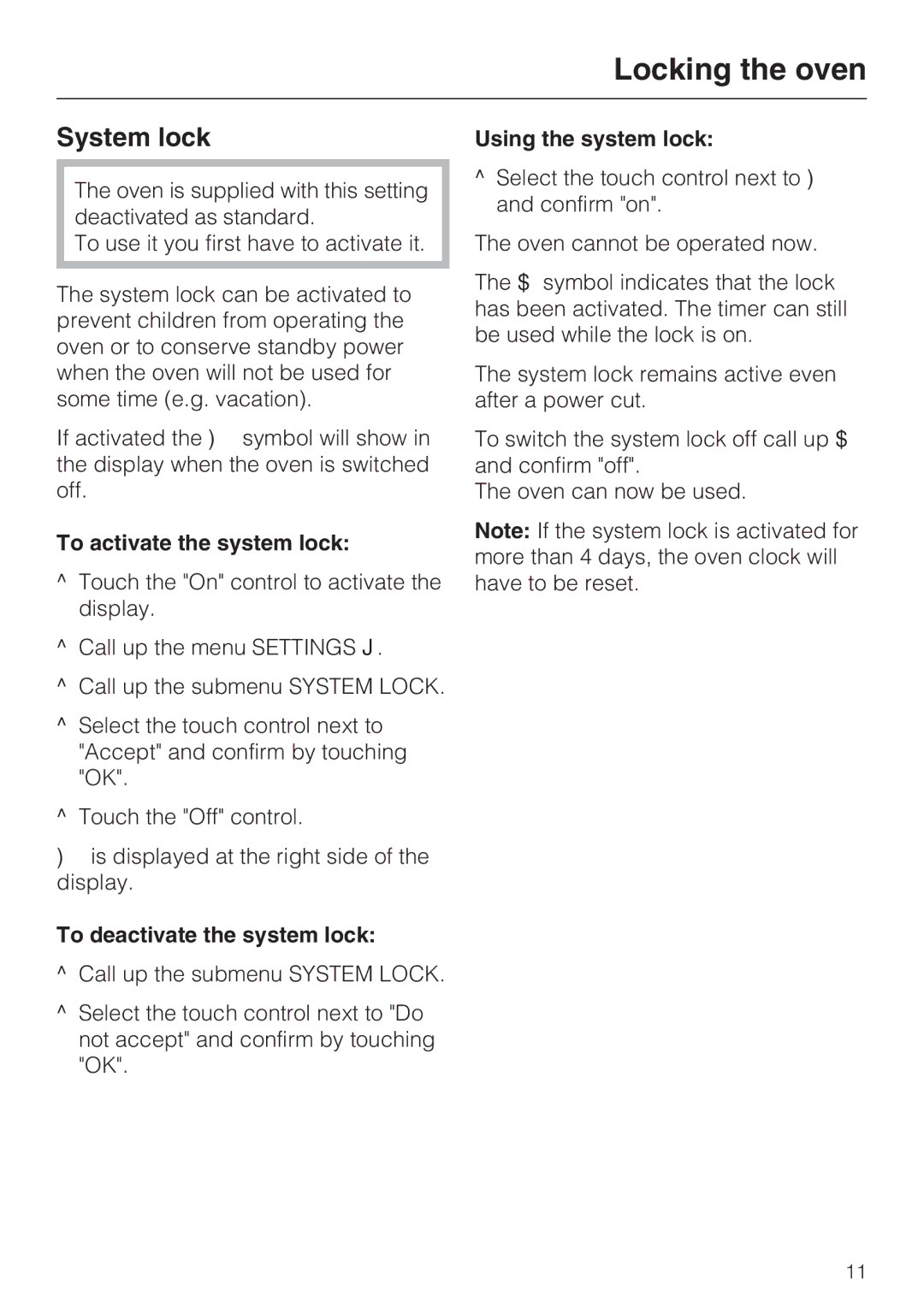 Miele H4780BP Locking the oven, System lock, To activate the system lock, To deactivate the system lock 