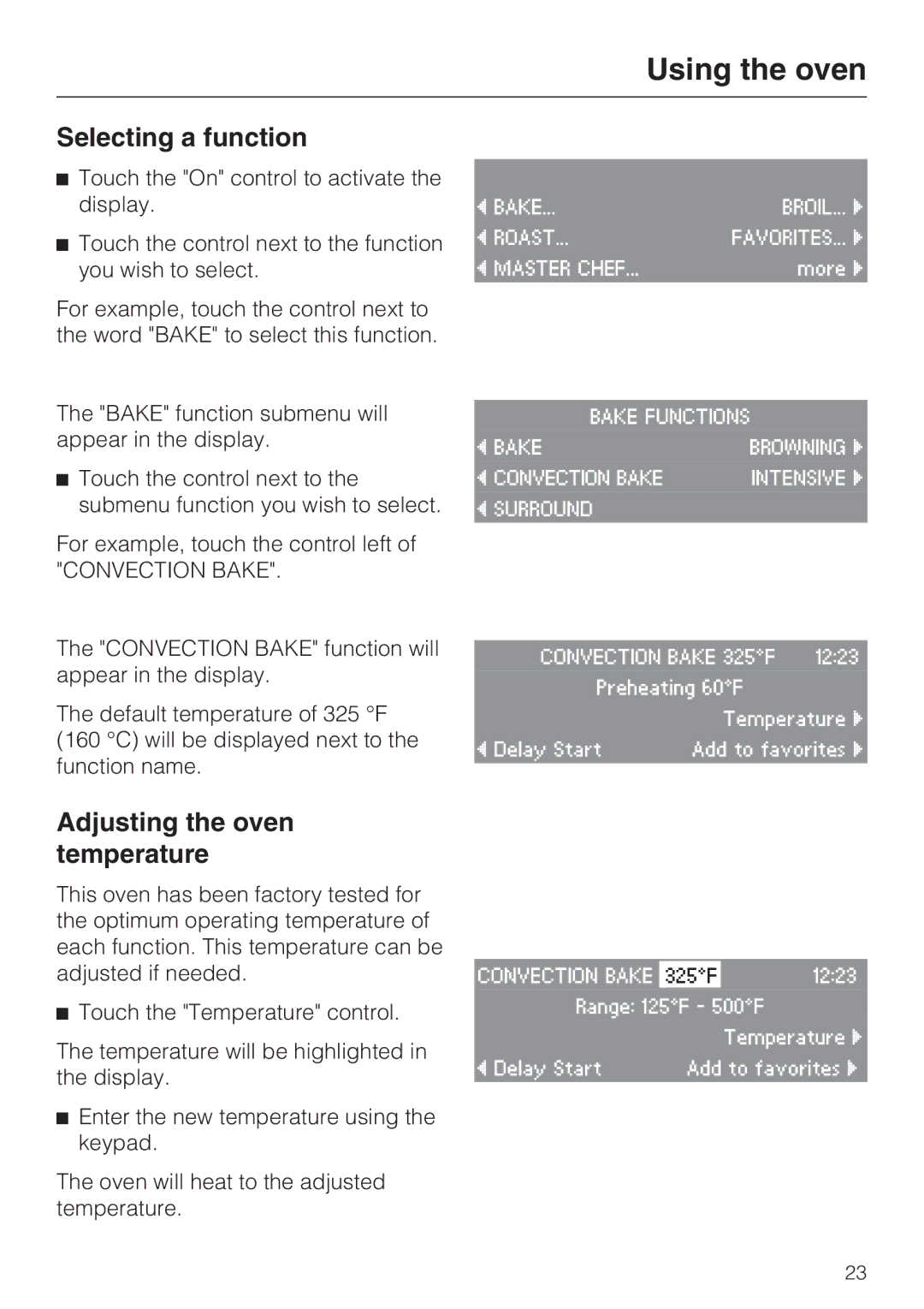 Miele H4782BP installation instructions Using the oven, Selecting a function, Adjusting the oven temperature 