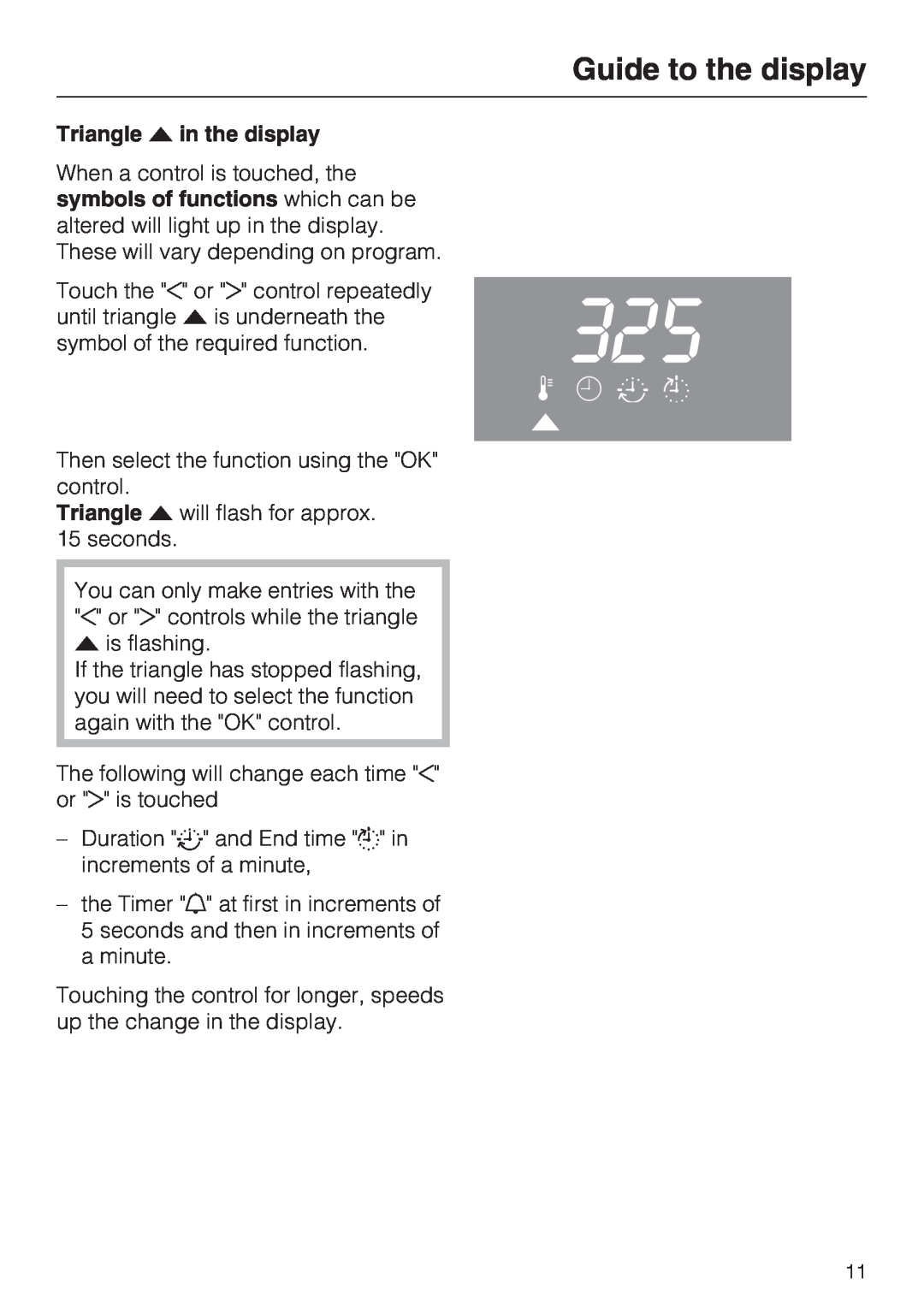 Miele H4842BP installation instructions Guide to the display, Triangle in the display 