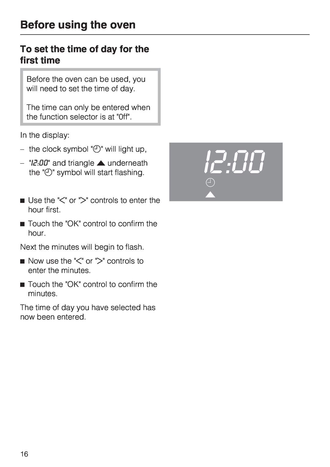 Miele H4842BP installation instructions I2:00, Before using the oven, To set the time of day for the first time 