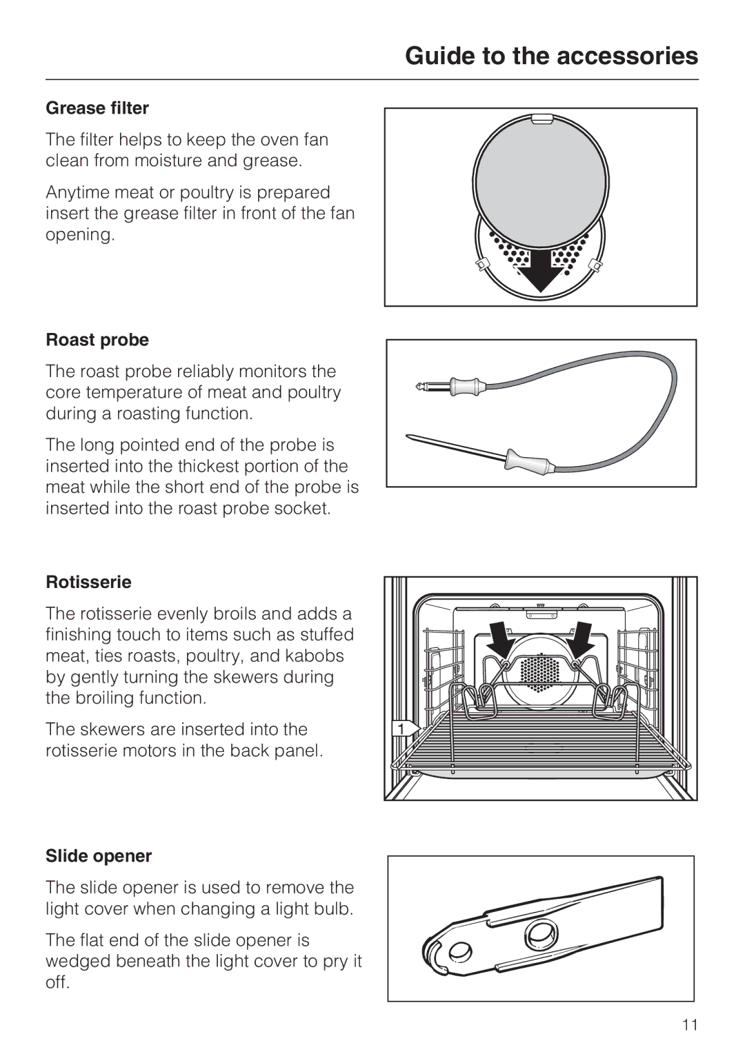 Miele H4890B2 installation instructions Grease filter, Roast probe, Rotisserie, Slide opener 