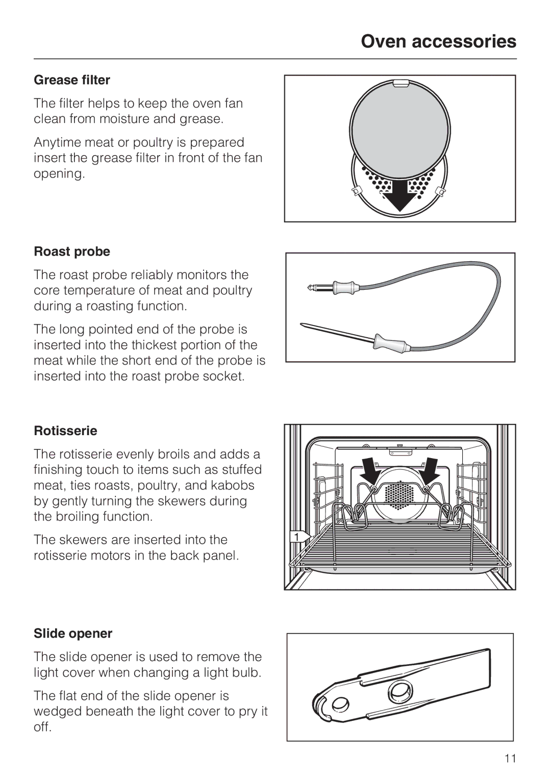 Miele H4890BP2 installation instructions Grease filter, Roast probe, Rotisserie, Slide opener 