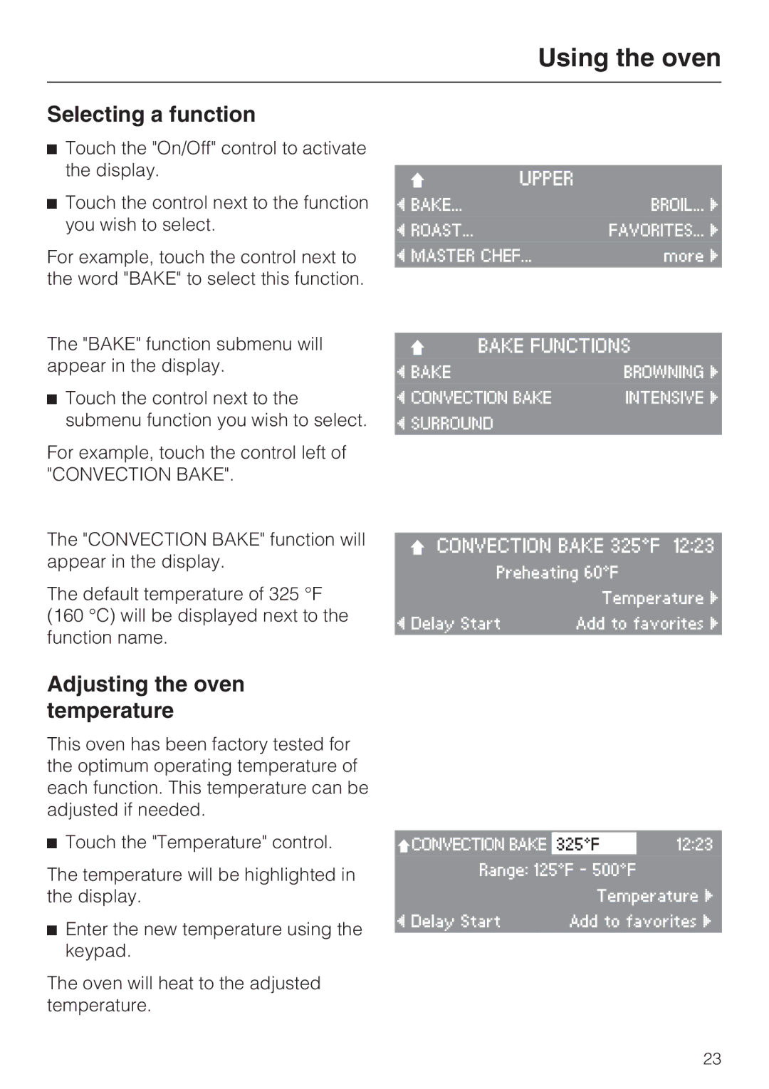 Miele H4890BP2 installation instructions Using the oven, Selecting a function, Adjusting the oven temperature 