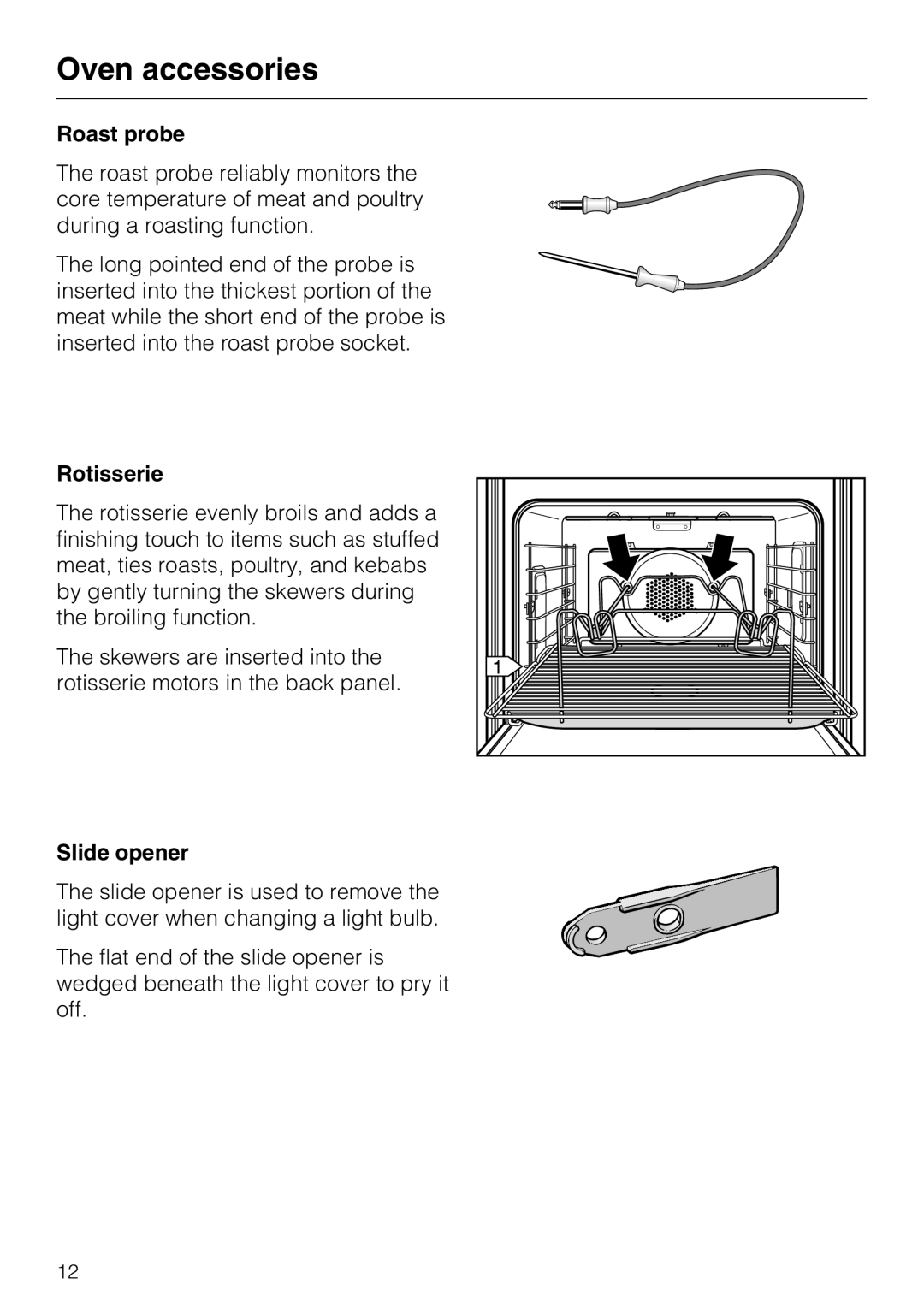 Miele H4892BP2 installation instructions Roast probe, Rotisserie, Slide opener 