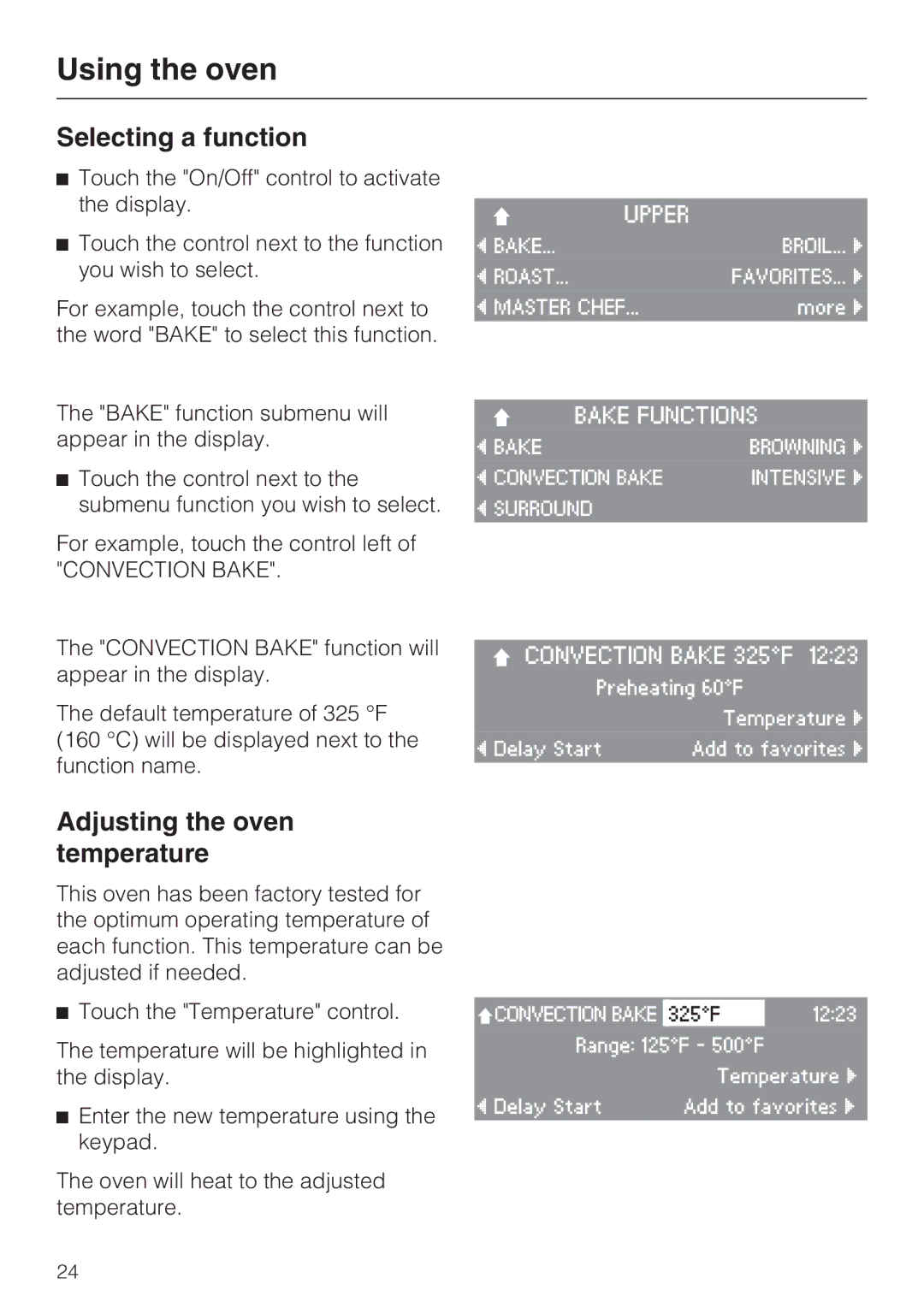 Miele H4892BP2 installation instructions Using the oven, Selecting a function, Adjusting the oven temperature 