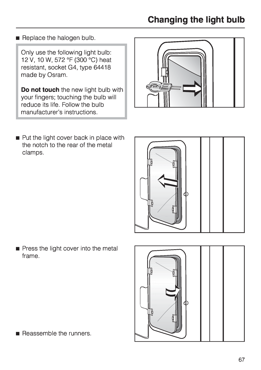 Miele H4892BP2 installation instructions Changing the light bulb, Replace the halogen bulb 