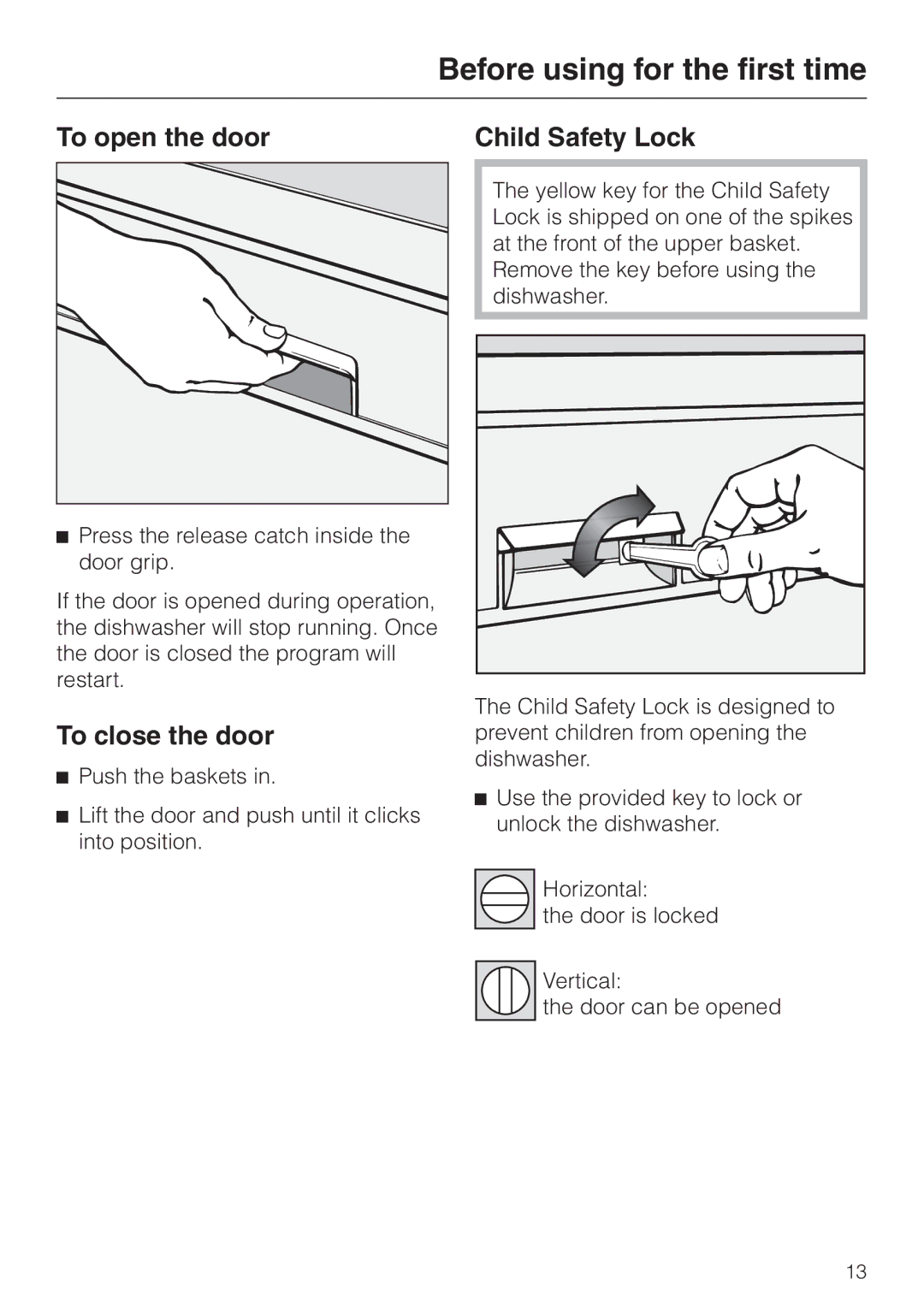 Miele HG01 operating instructions Before using for the first time, To open the door, To close the door 