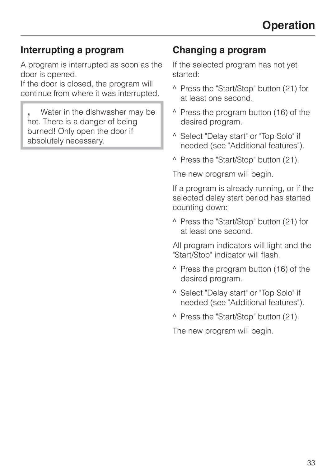 Miele HG01 operating instructions Interrupting a program, Changing a program 