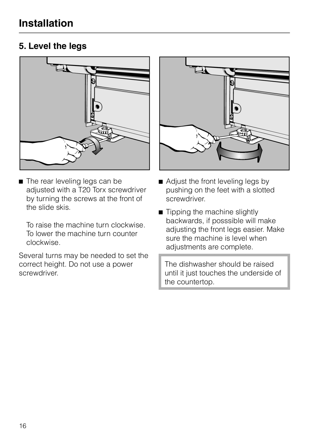 Miele HG01 installation instructions Level the legs, Installation 