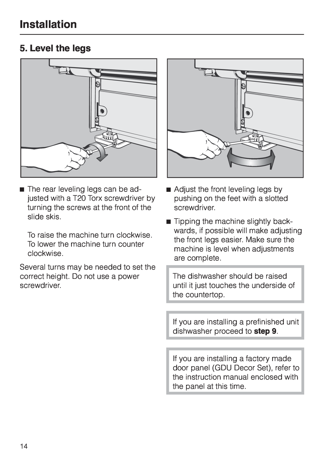 Miele HG02 installation instructions Level the legs, Installation 
