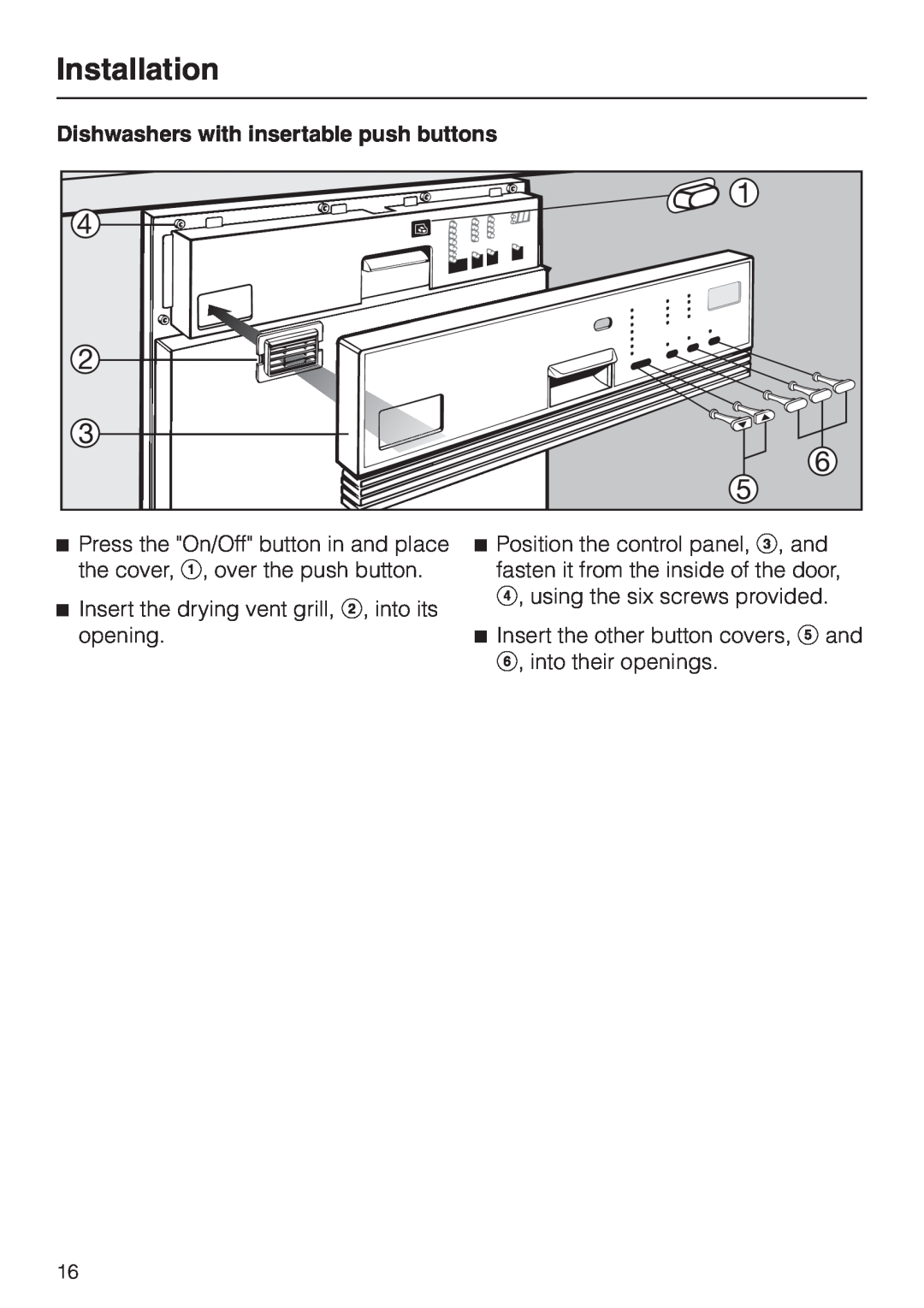 Miele HG02 installation instructions Dishwashers with insertable push buttons, Installation 