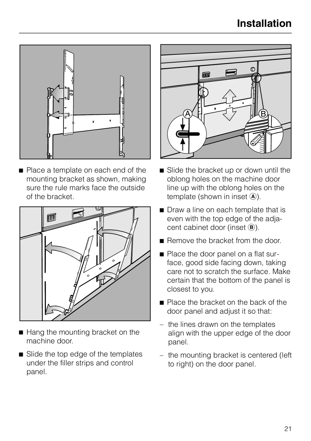 Miele HG02 installation instructions Installation, Hang the mounting bracket on the machine door 