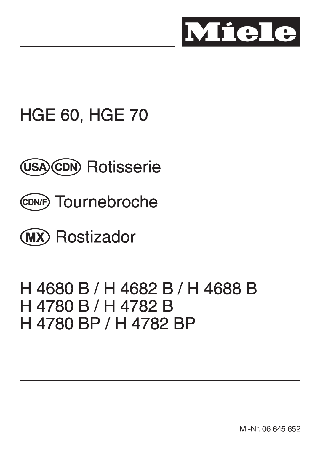 Miele manual HGE 60, HGE Rotisserie Tournebroche Rostizador, H 4780 BP / H 4782 BP, M.-Nr.06 
