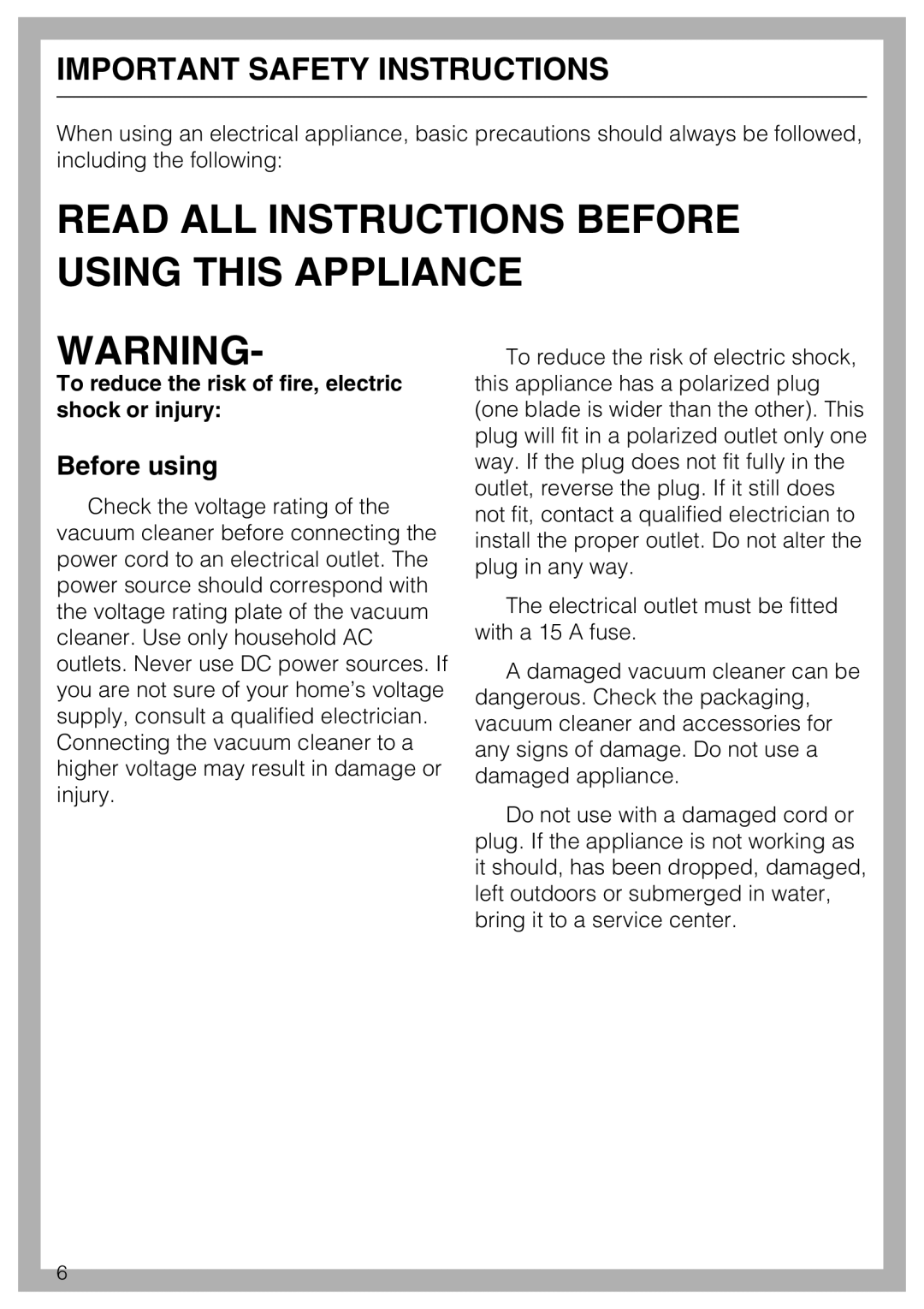 Miele HS08, M-NR09753 090 operating instructions Before using, To reduce the risk of fire, electric shock or injury 