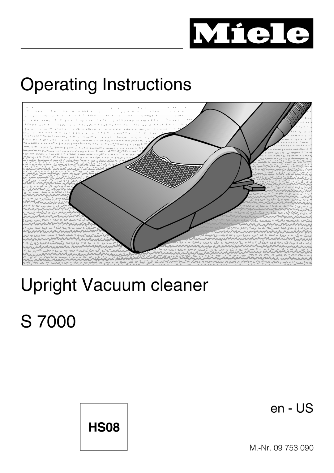 Miele M-NR09753 090 operating instructions Operating Instructions Upright Vacuum cleaner S, HS08, en - US 