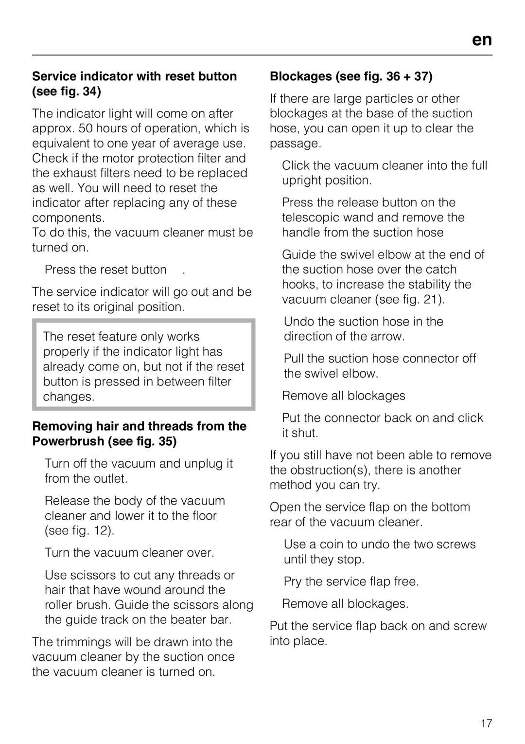 Miele HS08 manual Service indicator with reset button See fig, Removing hair and threads from the Powerbrush see fig 