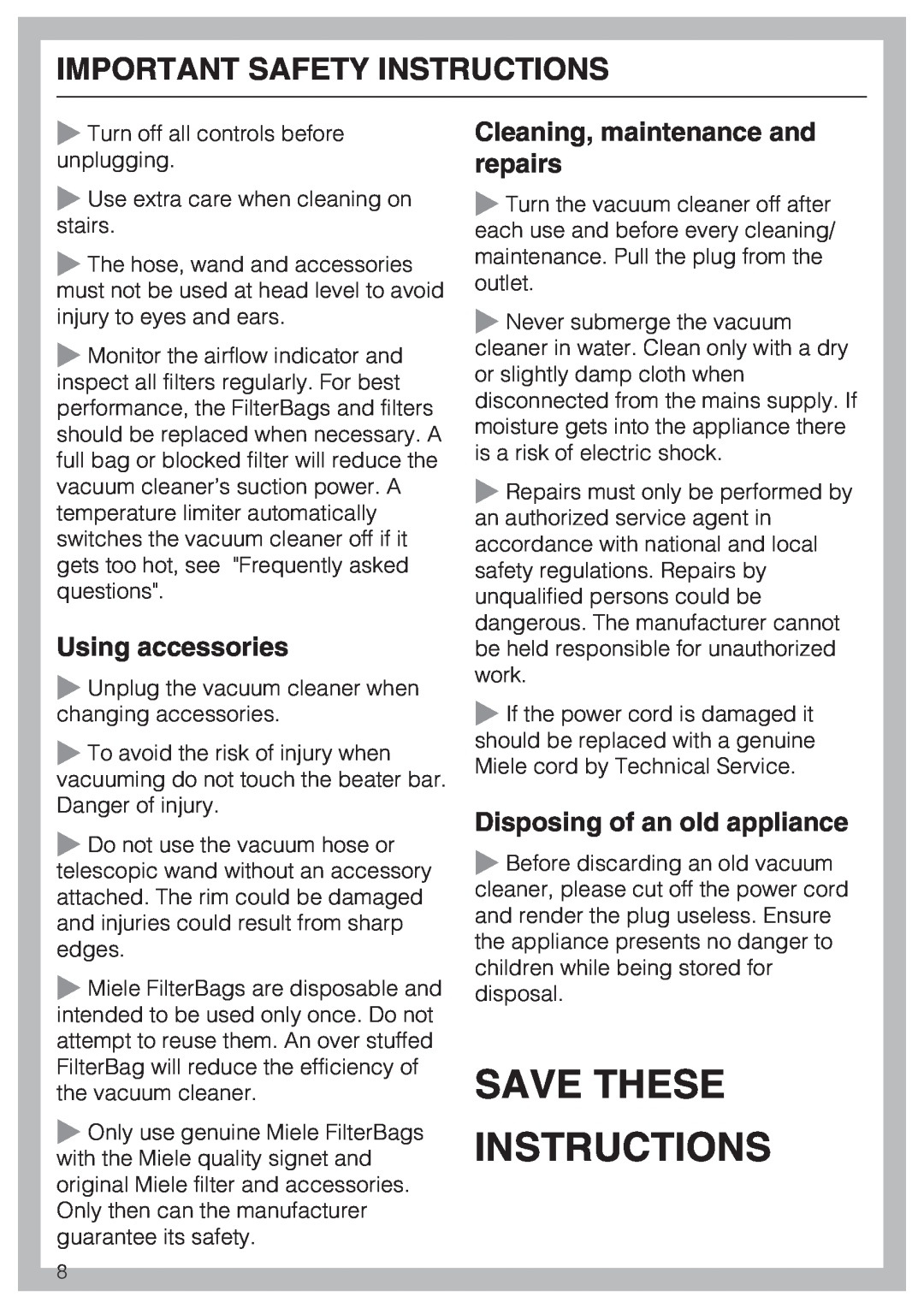 Miele HS08 Save These Instructions, Using accessories, Cleaning, maintenance and repairs, Disposing of an old appliance 