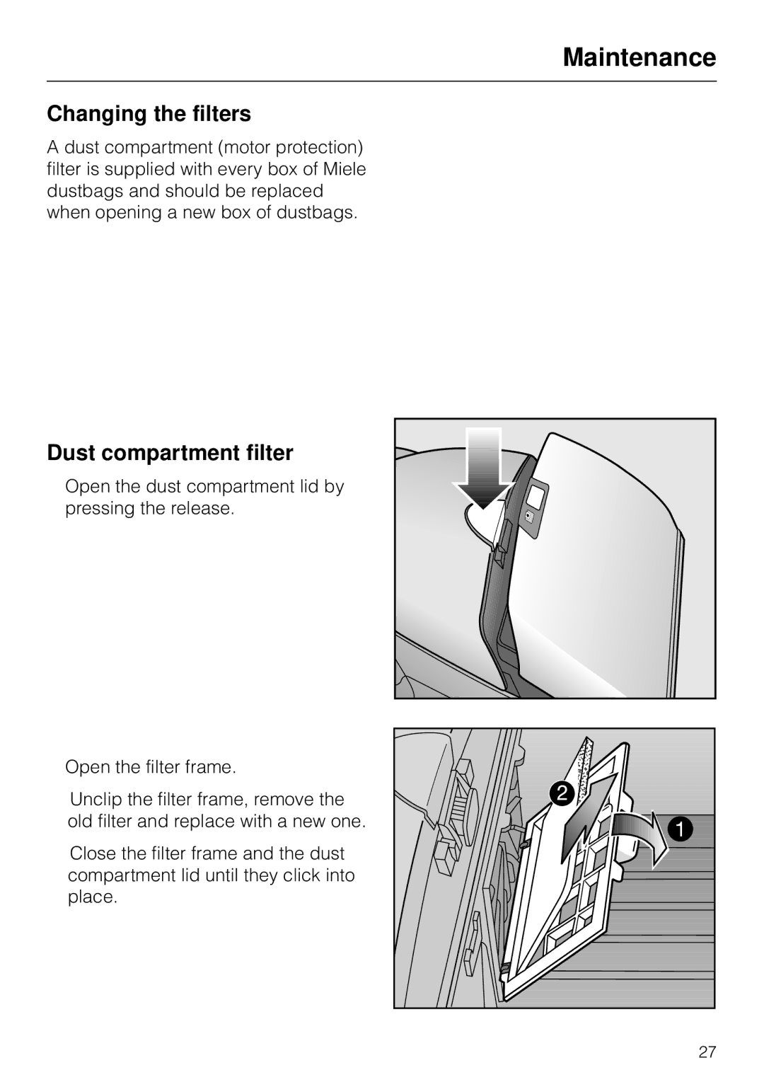 Miele HS09 operating instructions Changing the filters, Dust compartment filter 