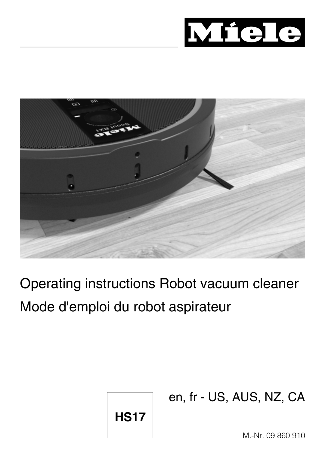 Miele HS17 manual Operating instructions Robot vacuum cleaner, Mode demploi du robot aspirateur, en, fr - US, AUS, NZ, CA 