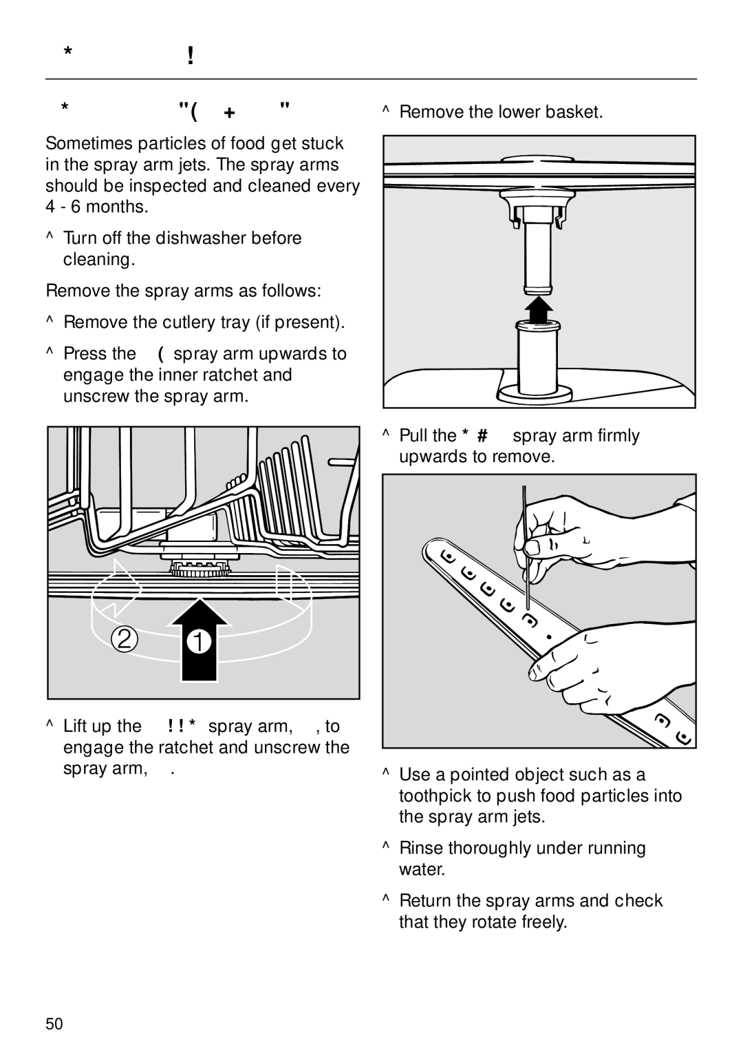 Miele Incognito manual Cleaning the spray arms, Remove the lower basket 