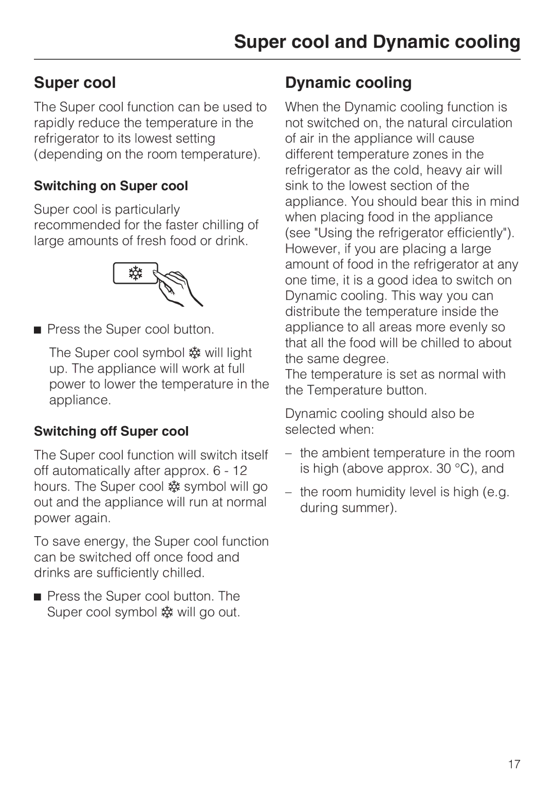 Miele K 12421 SD Super cool and Dynamic cooling, Switching on Super cool, Switching off Super cool 