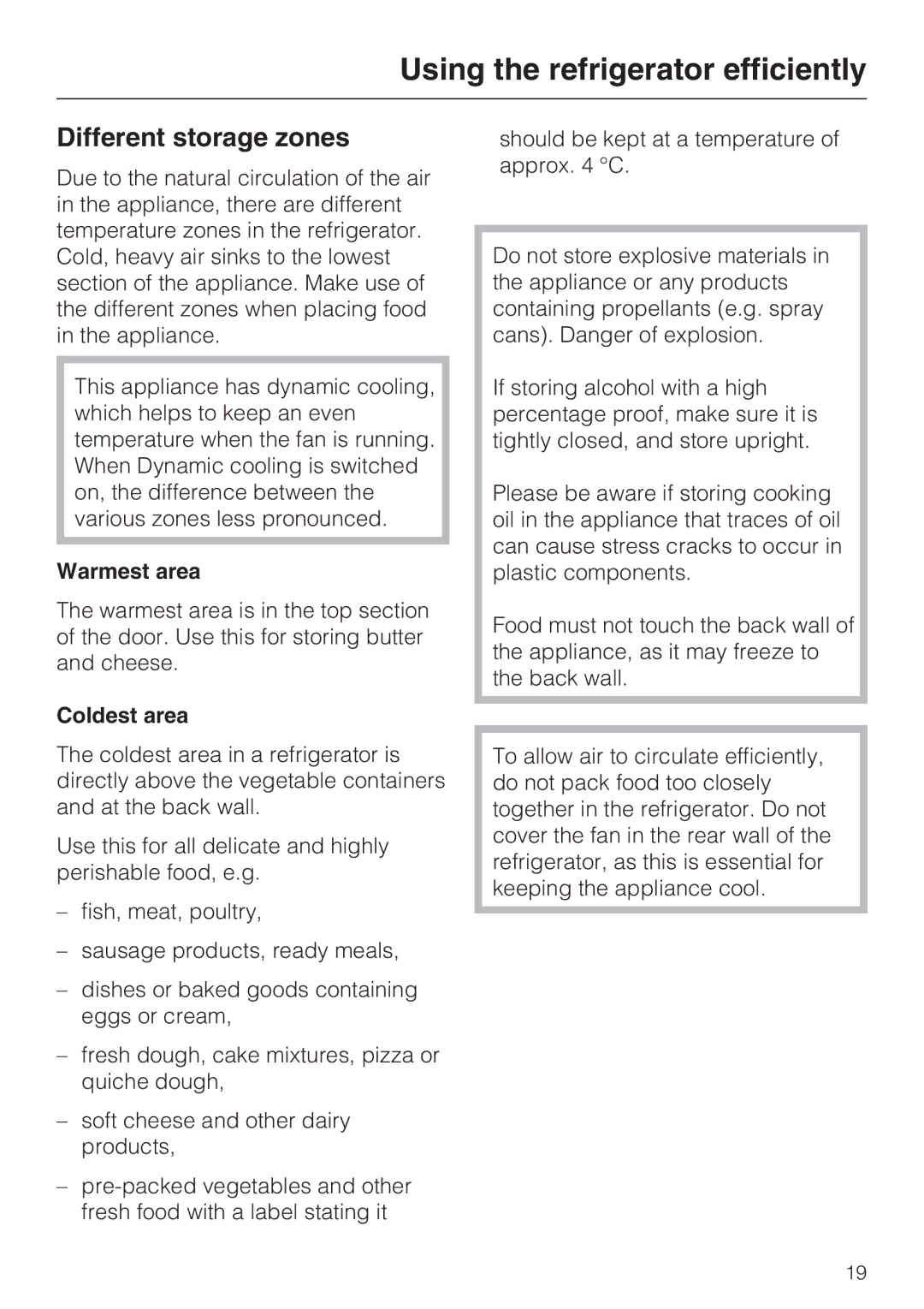 Miele K 12421 SD Using the refrigerator efficiently, Different storage zones, Warmest area, Coldest area 