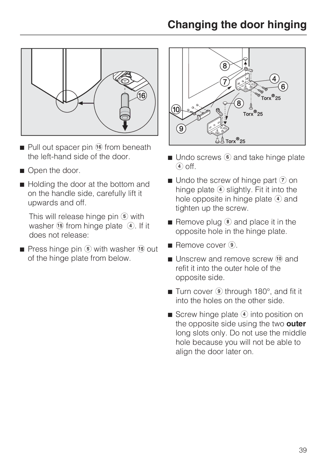 Miele K 12421 SD installation instructions Changing the door hinging 