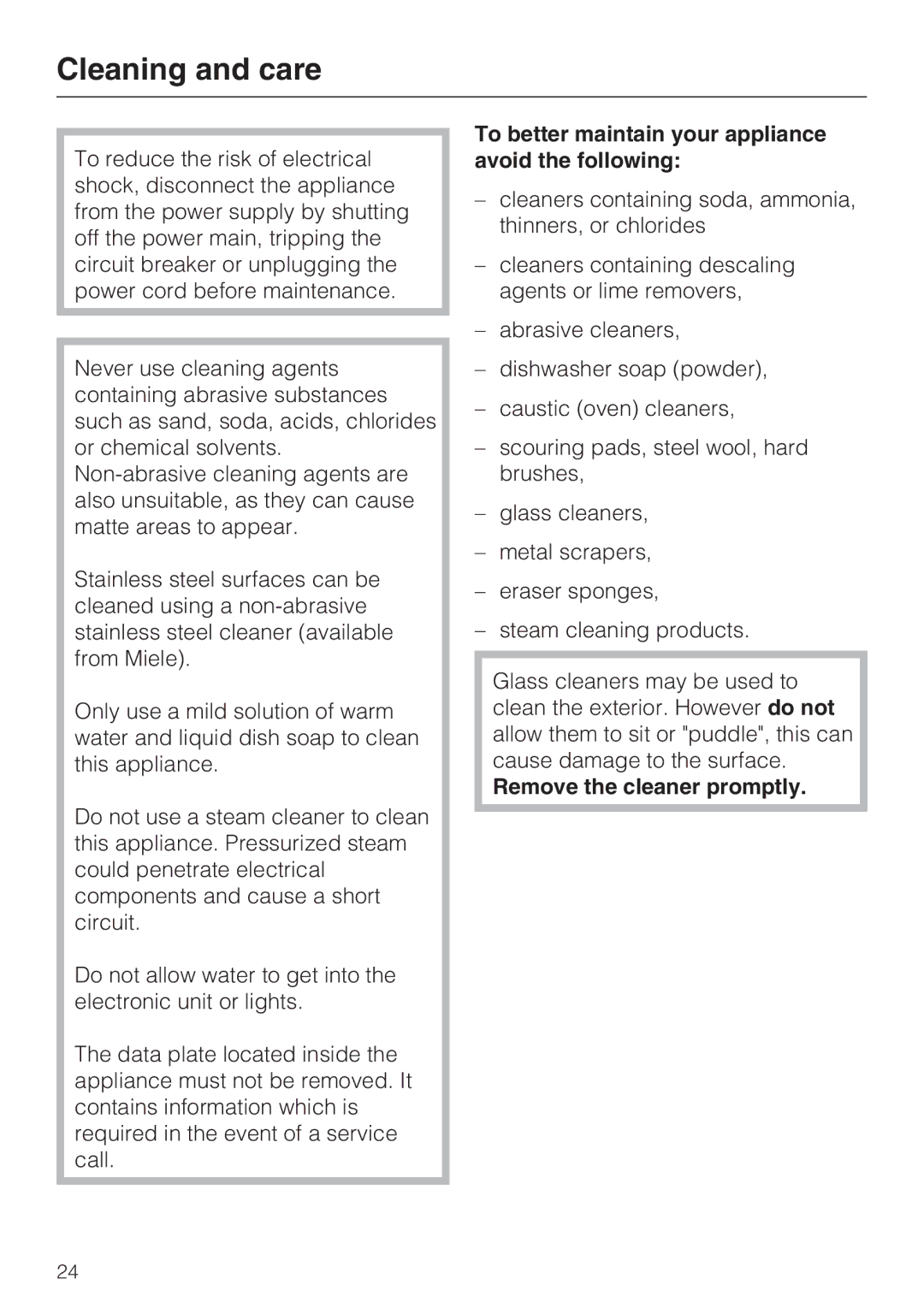 Miele K 1911 SF Cleaning and care, To better maintain your appliance avoid the following, Remove the cleaner promptly 