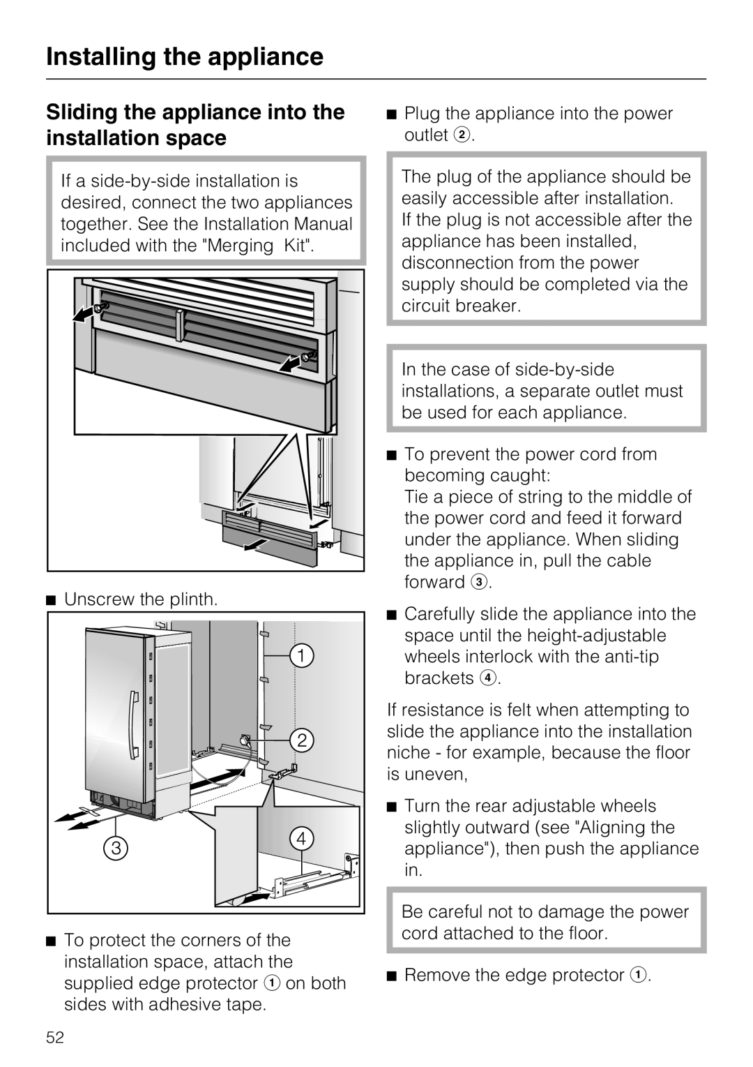 Miele K 1911 SF, K 1801 SF, K 1901 SF, K 1811 SF installation instructions Sliding the appliance into the installation space 