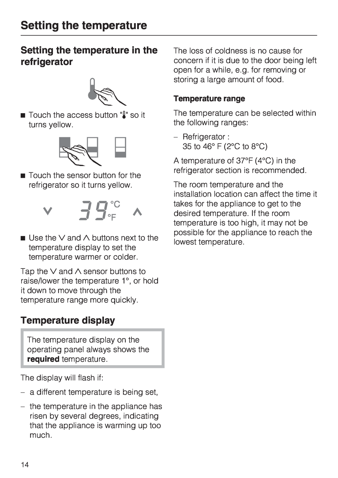 Miele K 1901 SF, K 1911 SF, K 1801 SF, K 1811 SF Setting the temperature in the refrigerator, Temperature display 