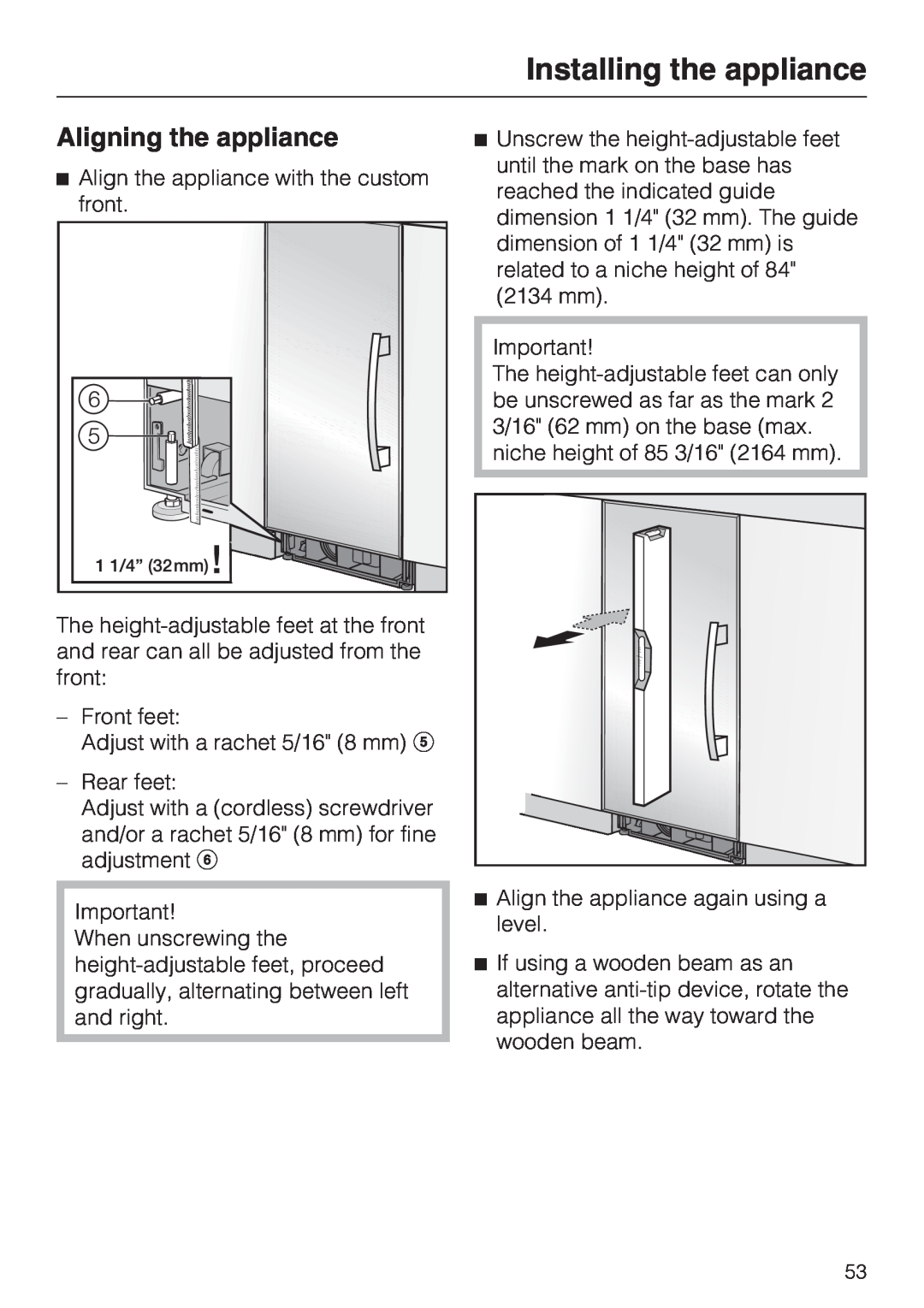 Miele K 1801 SF, K 1911 SF, K 1901 SF, K 1811 SF installation instructions Aligning the appliance, Installing the appliance 
