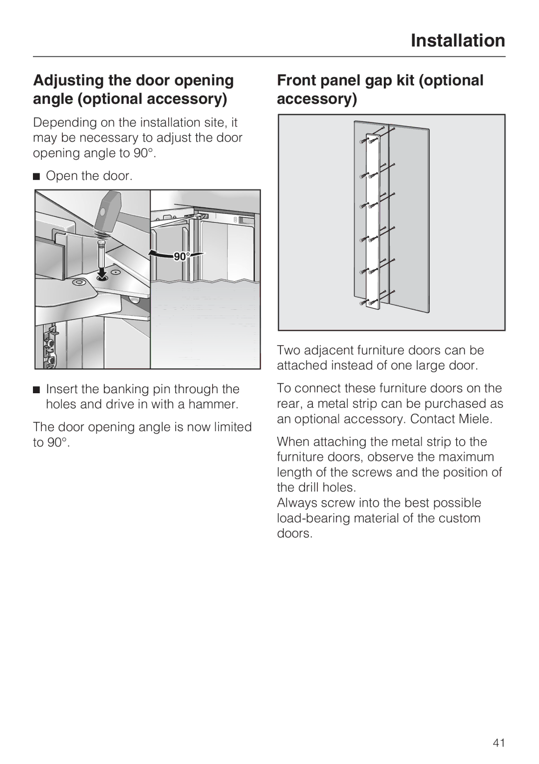 Miele K 1901 Vi, K 1911 Vi Adjusting the door opening angle optional accessory, Front panel gap kit optional accessory 