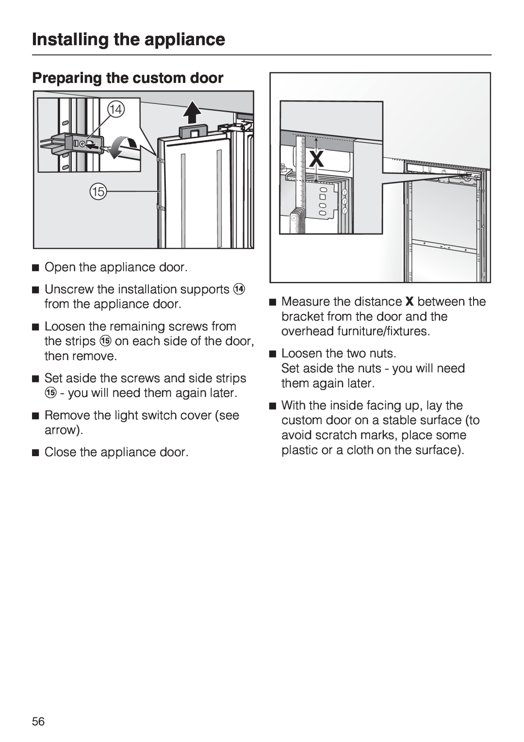 Miele K 1911 Vi, K 1901 Vi, K 1801 Vi, K 1811 Vi installation instructions Preparing the custom door, Installing the appliance 