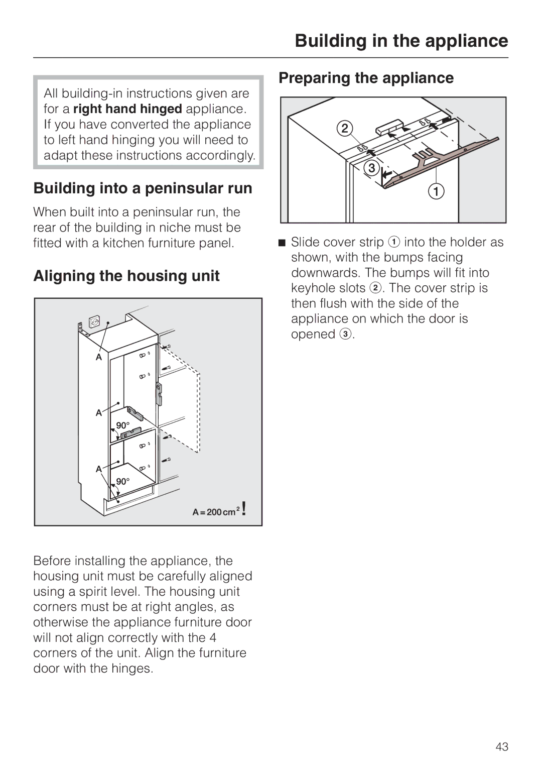 Miele K 9212 I, K 9412 I Building in the appliance, Building into a peninsular run, Aligning the housing unit 