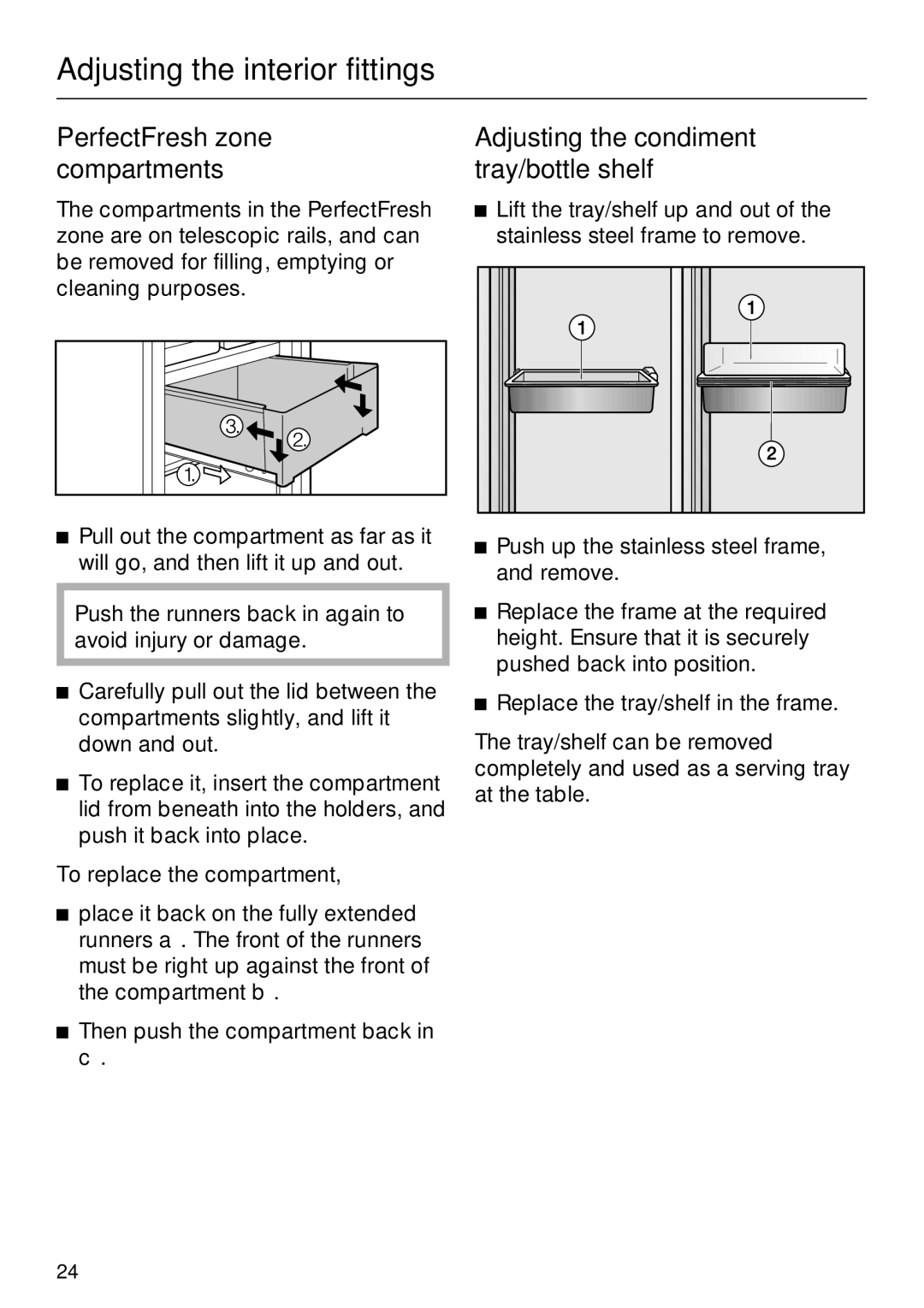 Miele K 9557 iD, K 9757 iD, K 9457 iD PerfectFresh zone compartments, Adjusting the condiment tray/bottle shelf 