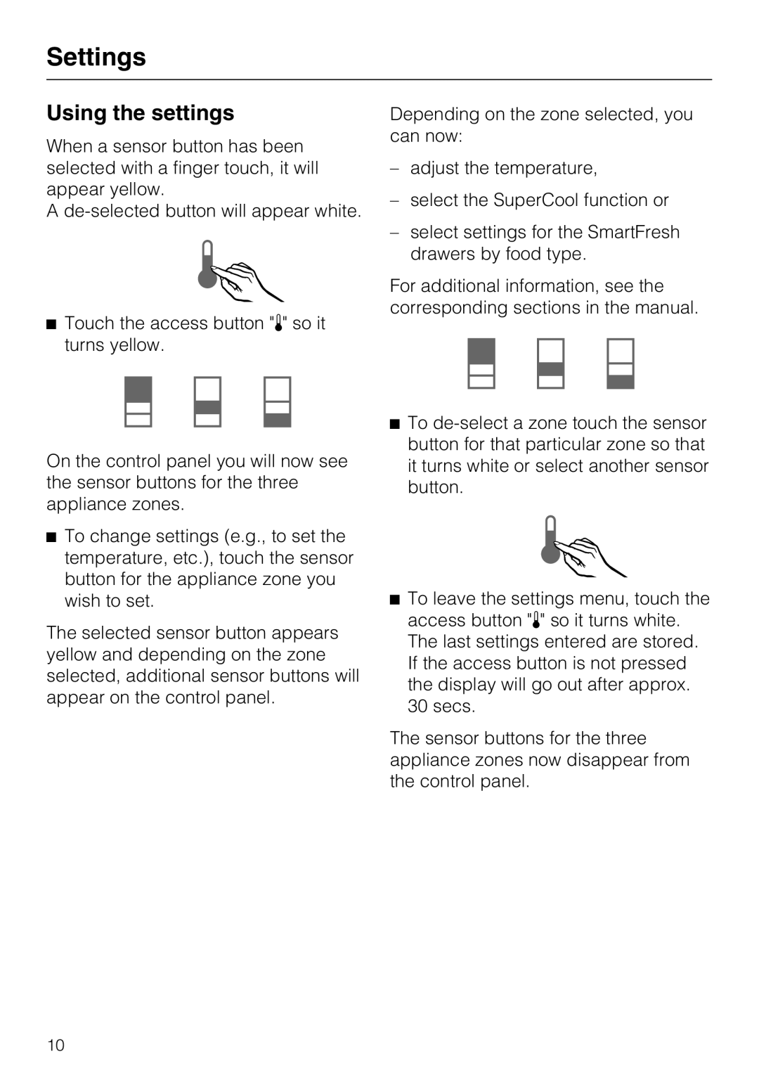 Miele K1911SF, K1801SF, K1901SF, K1811SF installation instructions Settings, Using the settings 