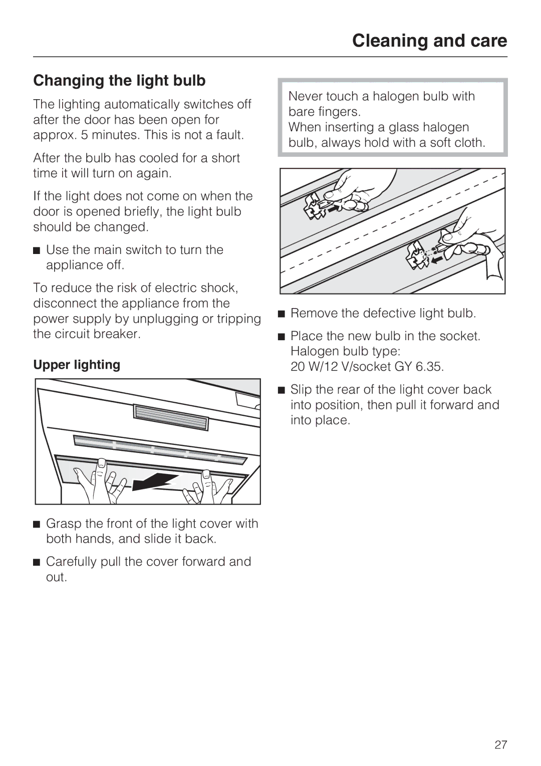 Miele K1811SF, K1801SF, K1901SF, K1911SF installation instructions Changing the light bulb, Upper lighting 