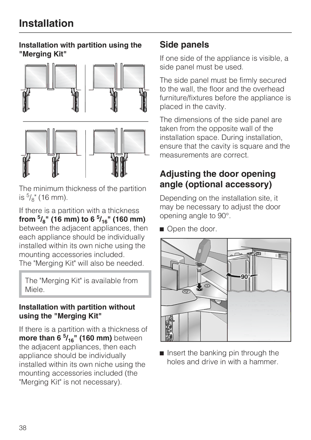 Miele K1911SF, K1801SF Side panels, Adjusting the door opening angle optional accessory, From 5/8 16 mm to 6 5/16 160 mm 